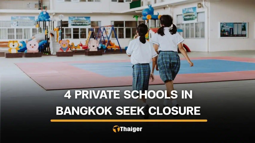 View full size 4 Bangkok private schools seek closure, 20 to 30 others nationwide shut down